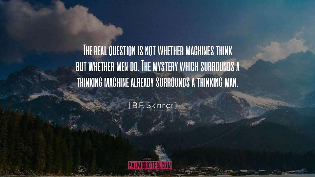 Real Science quotes by B.F. Skinner