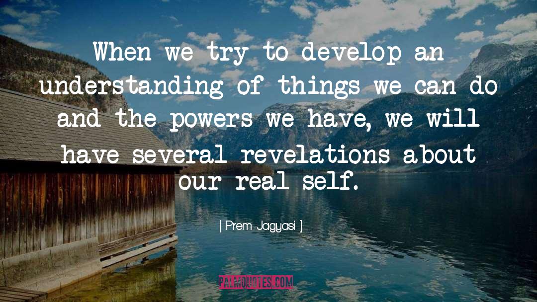 Real Self quotes by Prem Jagyasi