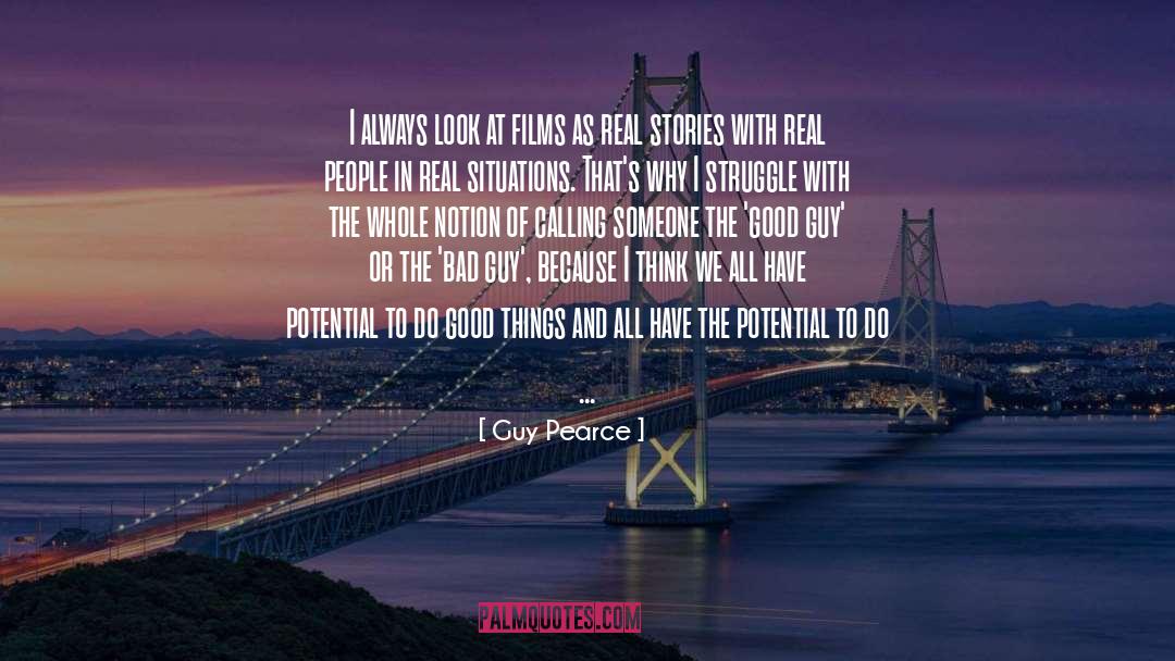 Real Situation quotes by Guy Pearce