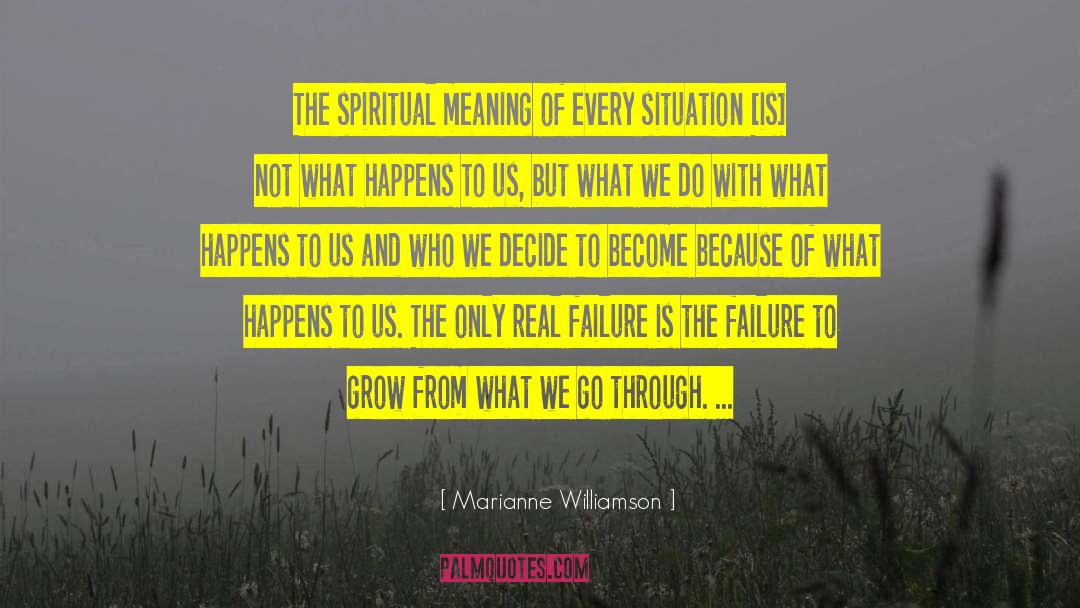 Real Situation quotes by Marianne Williamson