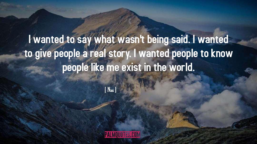 Real Story quotes by Nas