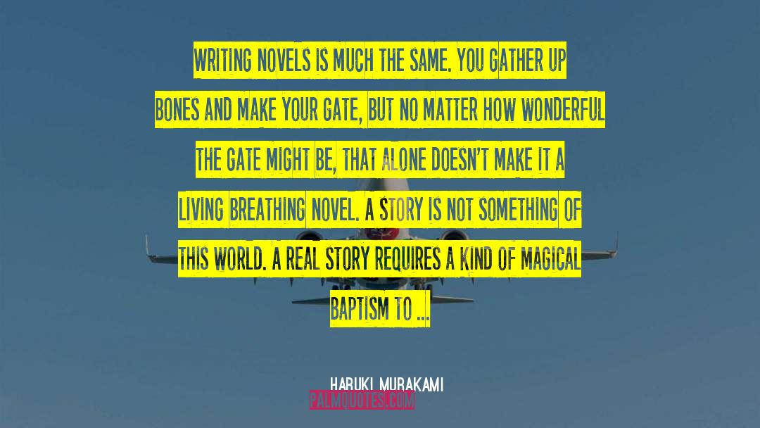 Real Story quotes by Haruki Murakami