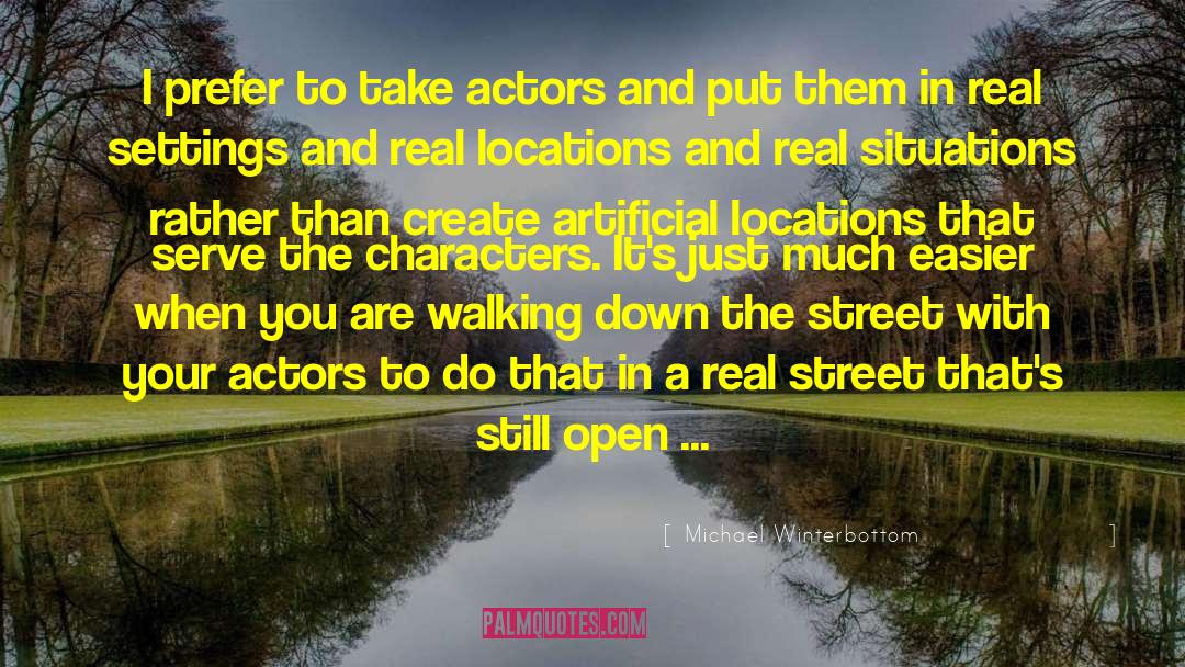 Real Street quotes by Michael Winterbottom