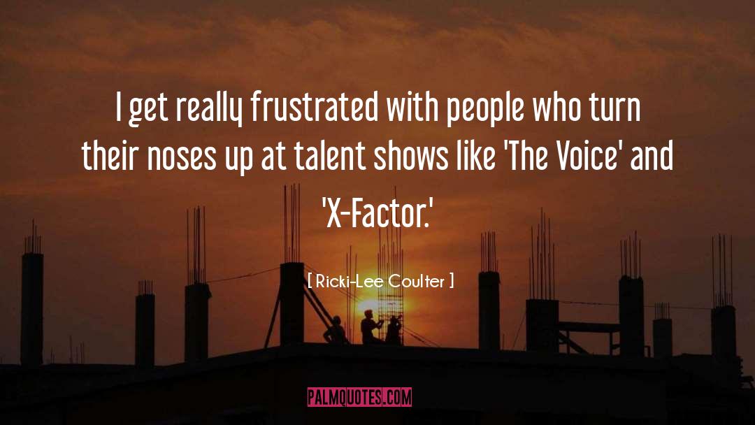 Real Talent quotes by Ricki-Lee Coulter