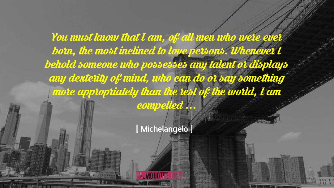 Real Talent quotes by Michelangelo