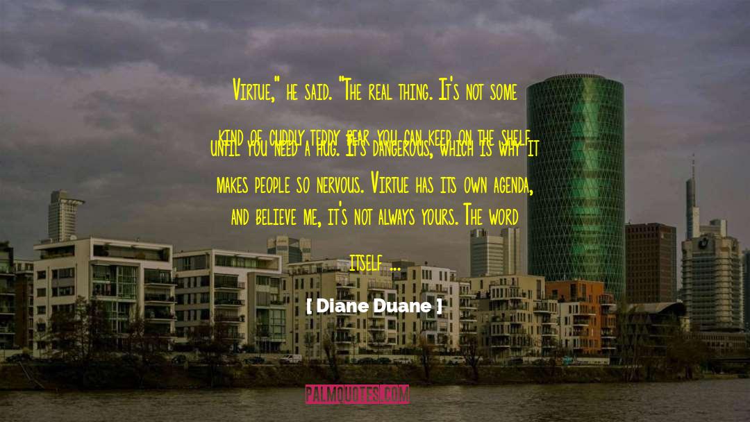 Real Thing quotes by Diane Duane