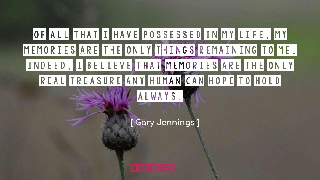 Real Treasure quotes by Gary Jennings