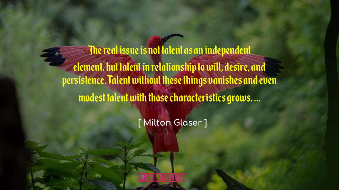 Real Treasure quotes by Milton Glaser