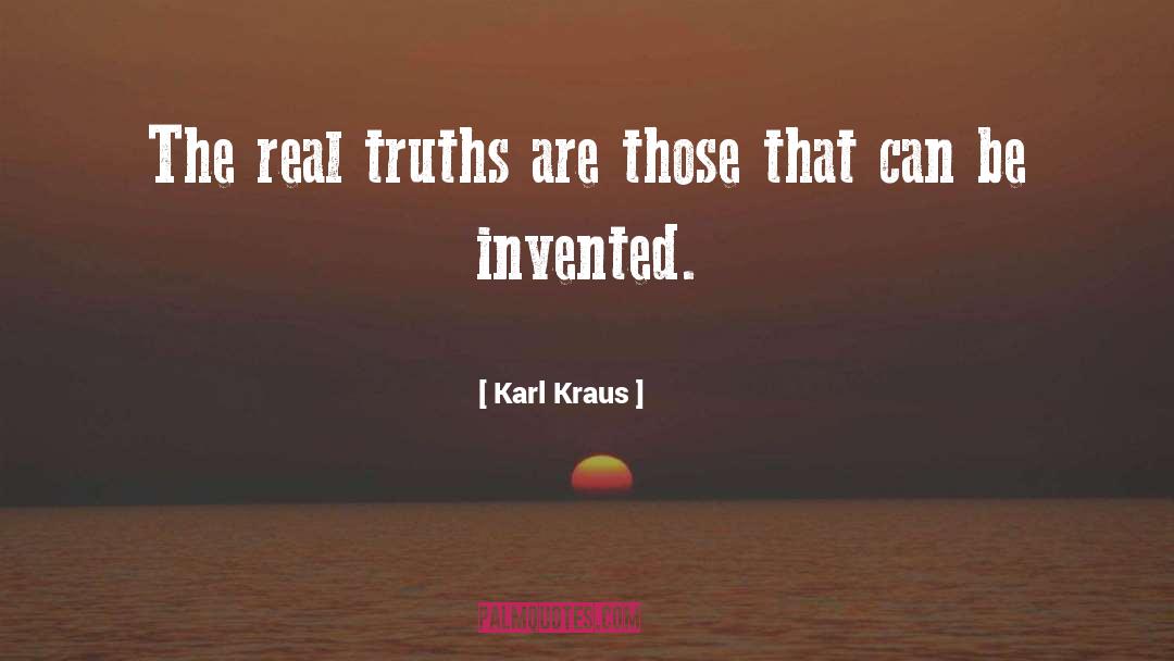 Real Truth quotes by Karl Kraus