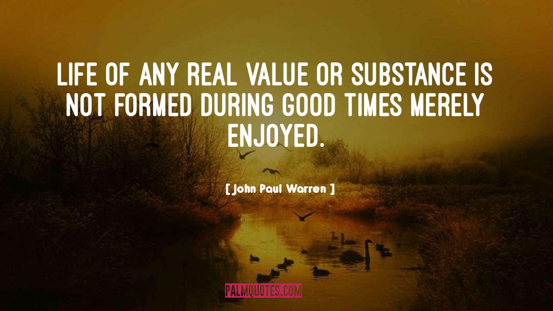 Real Value quotes by John Paul Warren