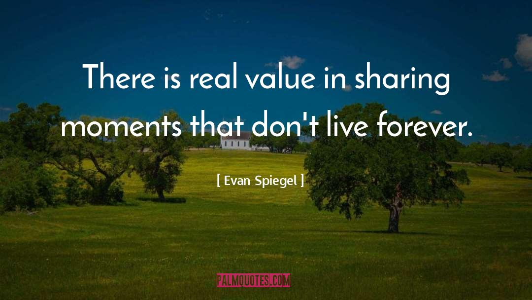 Real Value quotes by Evan Spiegel