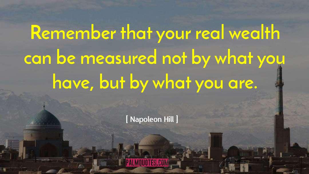Real Wealth quotes by Napoleon Hill