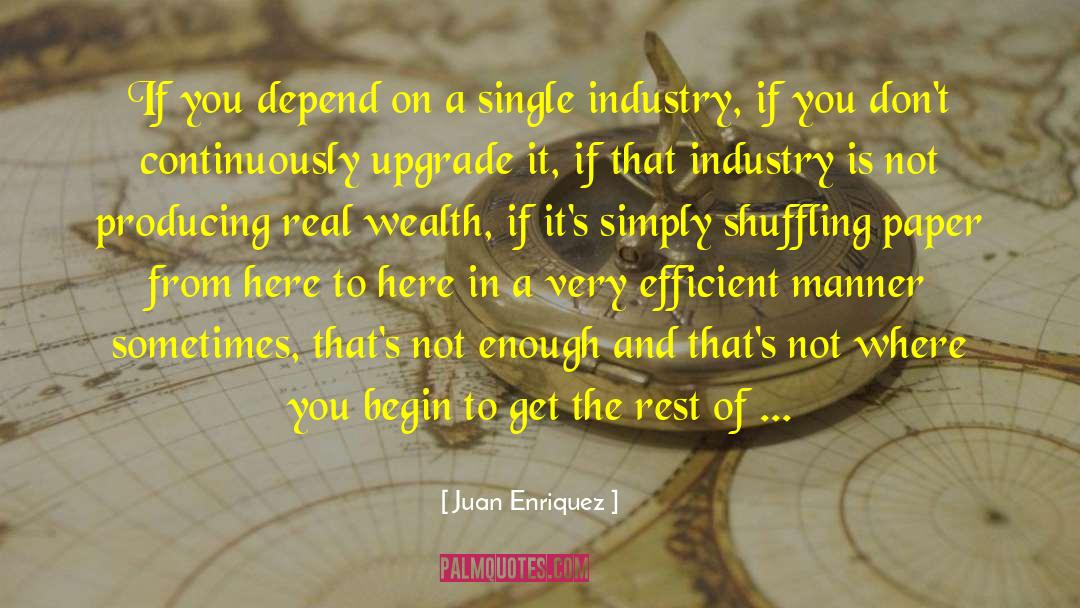 Real Wealth quotes by Juan Enriquez