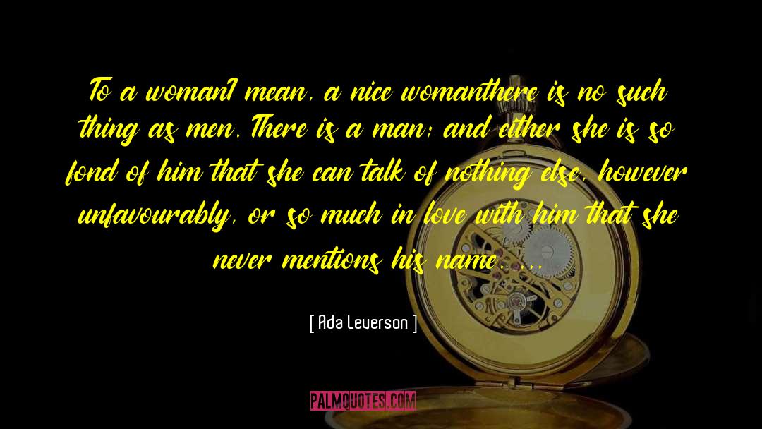 Real Woman quotes by Ada Leverson