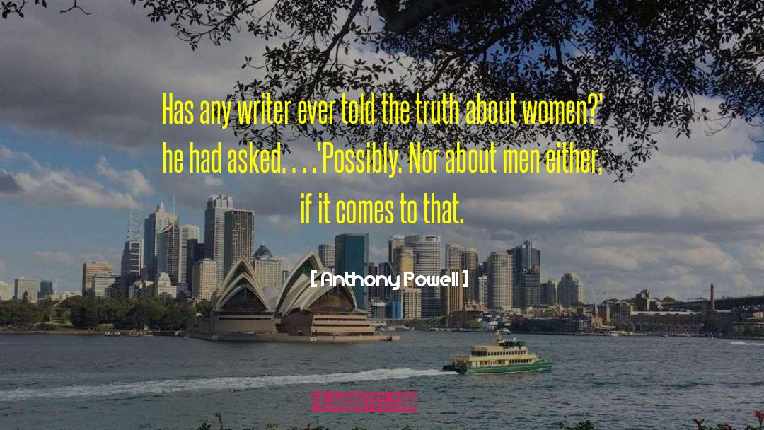 Real Women quotes by Anthony Powell