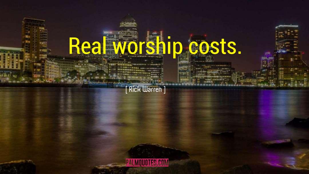 Real Worship quotes by Rick Warren
