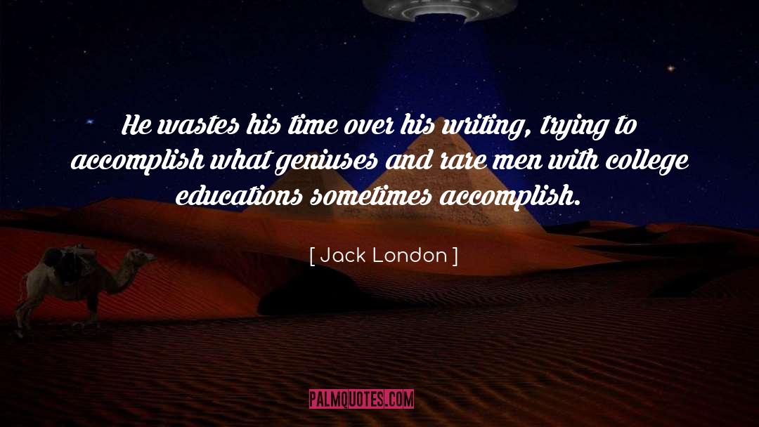 Real Xs quotes by Jack London