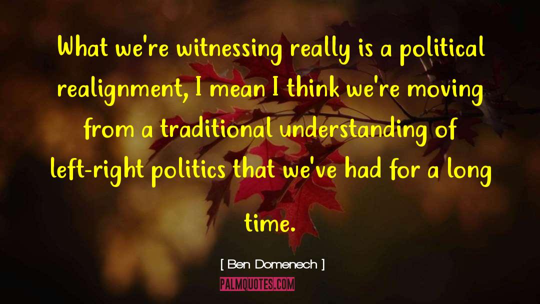 Realignment quotes by Ben Domenech