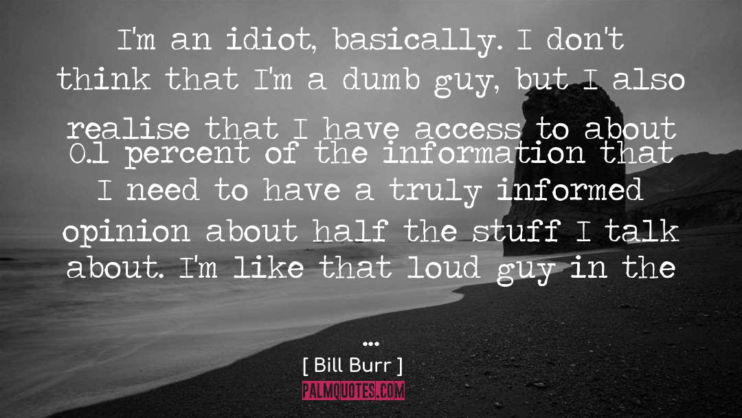 Realise quotes by Bill Burr