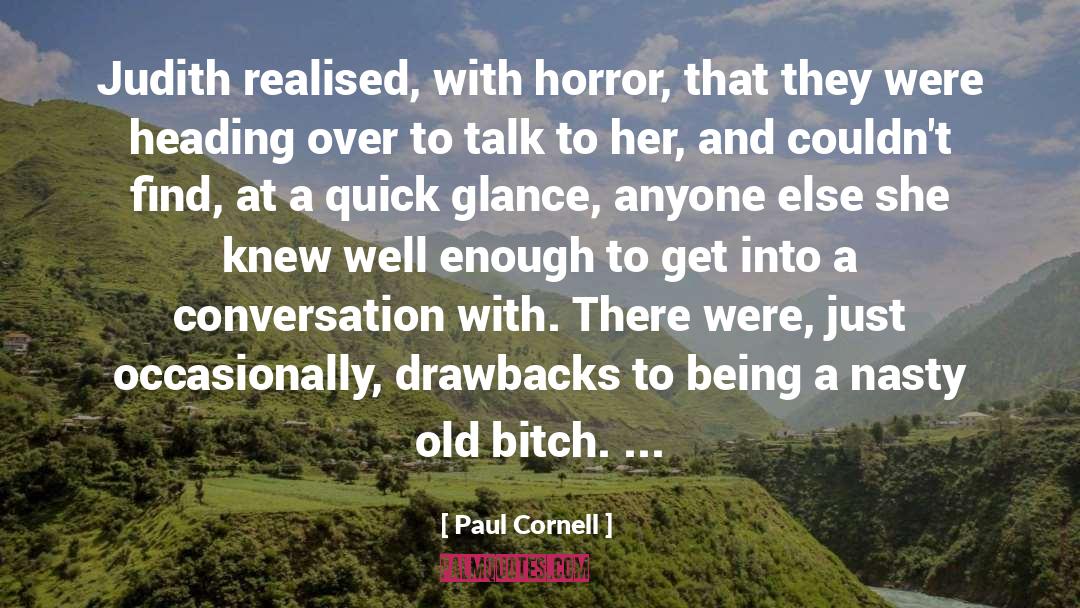 Realised quotes by Paul Cornell