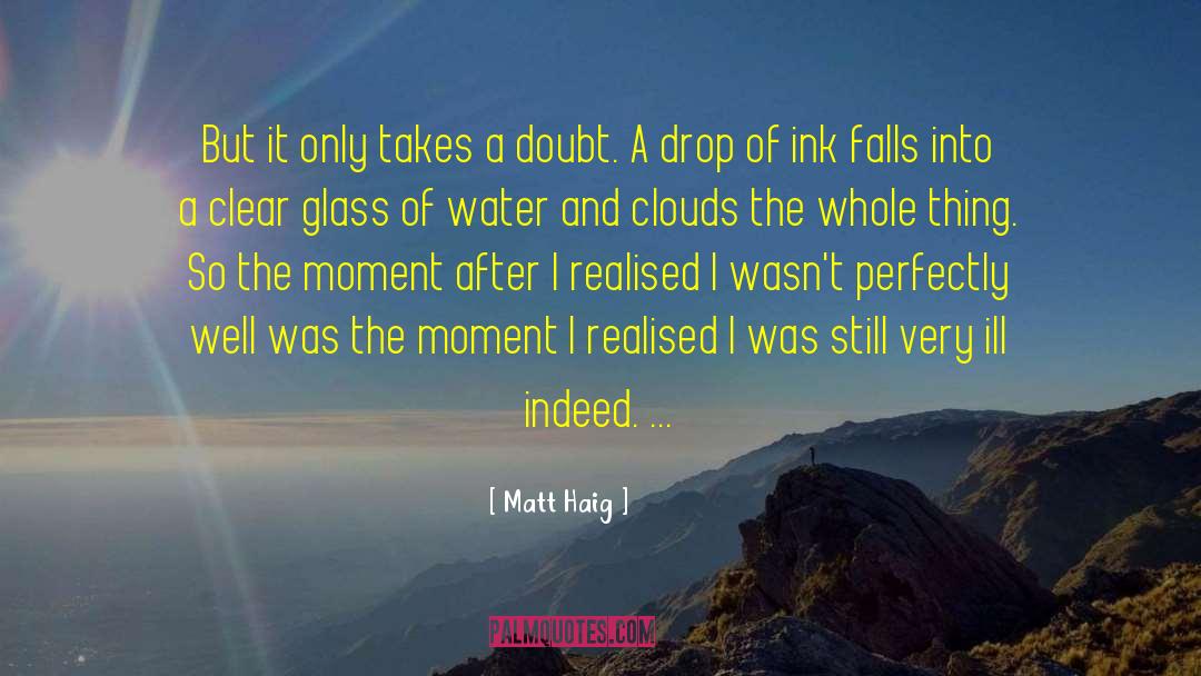 Realised quotes by Matt Haig