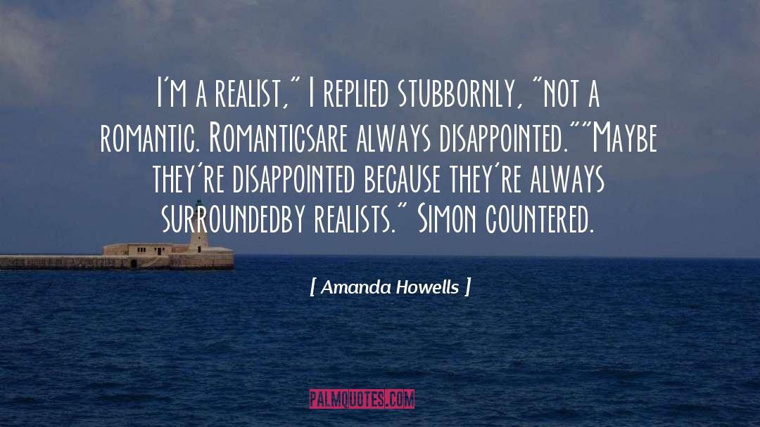 Realist quotes by Amanda Howells