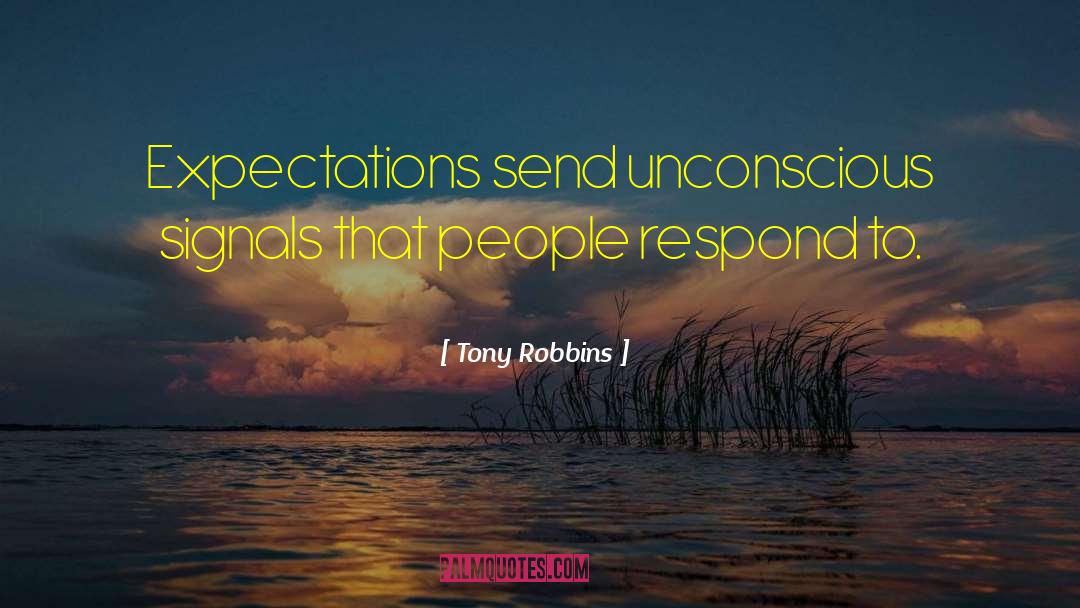 Realistic Expectations quotes by Tony Robbins