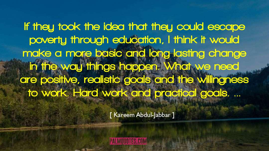 Realistic Goals quotes by Kareem Abdul-Jabbar