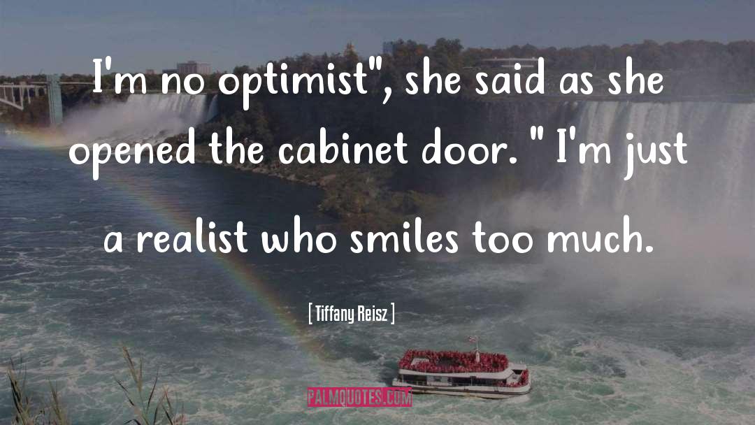 Realistic Optimism quotes by Tiffany Reisz