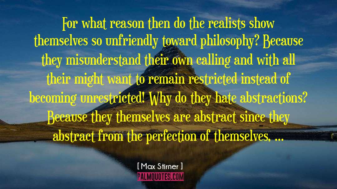 Realists quotes by Max Stirner