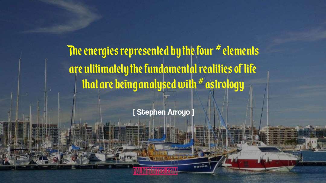 Realities Of Life quotes by Stephen Arroyo