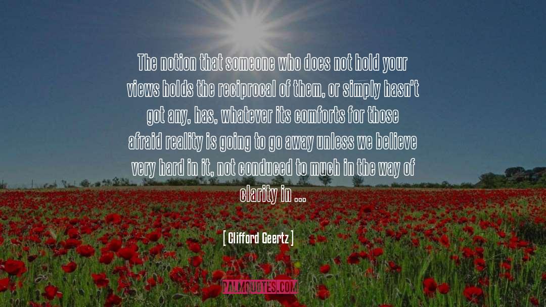 Reality Based quotes by Clifford Geertz