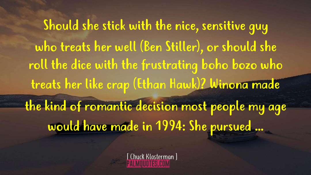 Reality Bites quotes by Chuck Klosterman