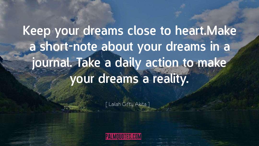 Reality Dreams quotes by Lailah Gifty Akita