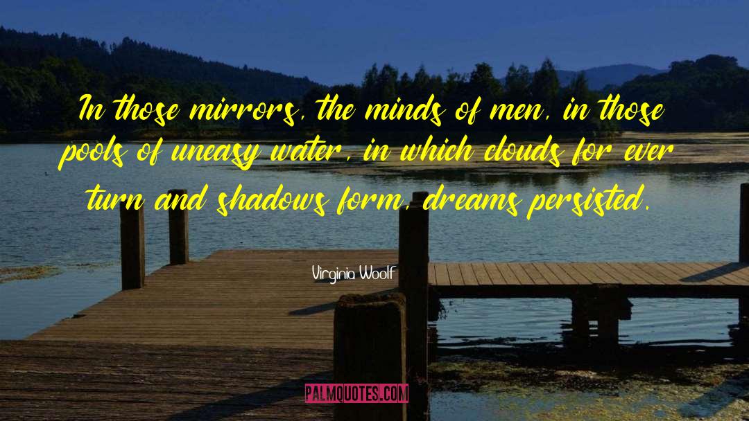 Reality Dreams quotes by Virginia Woolf