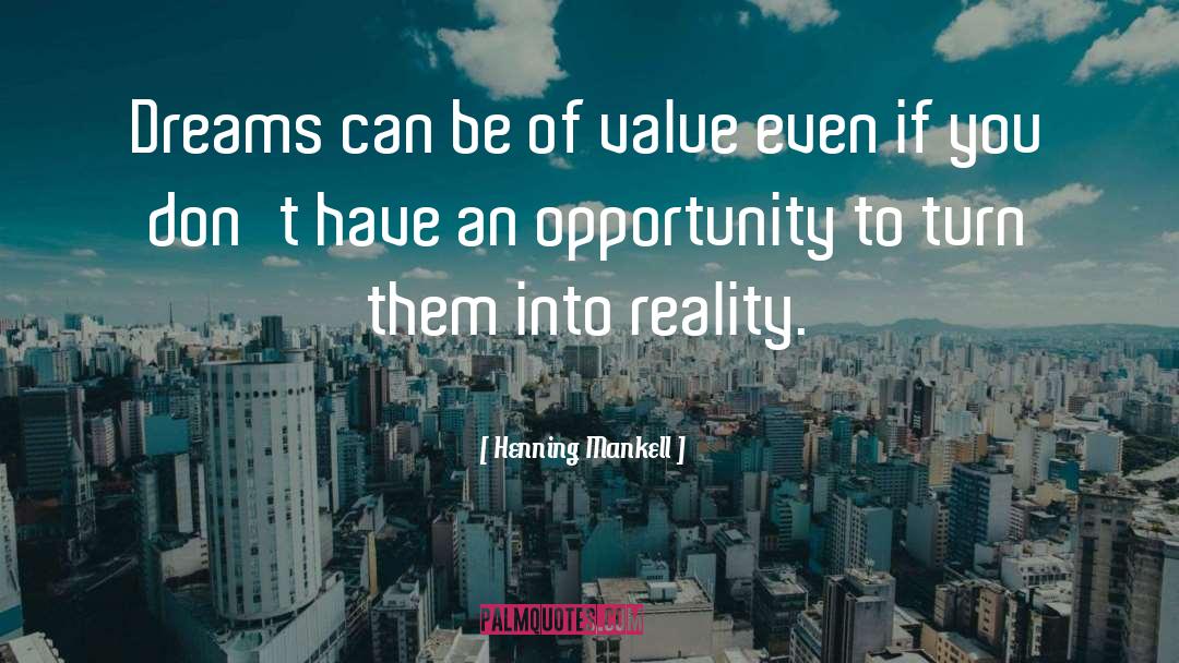 Reality Dreams quotes by Henning Mankell