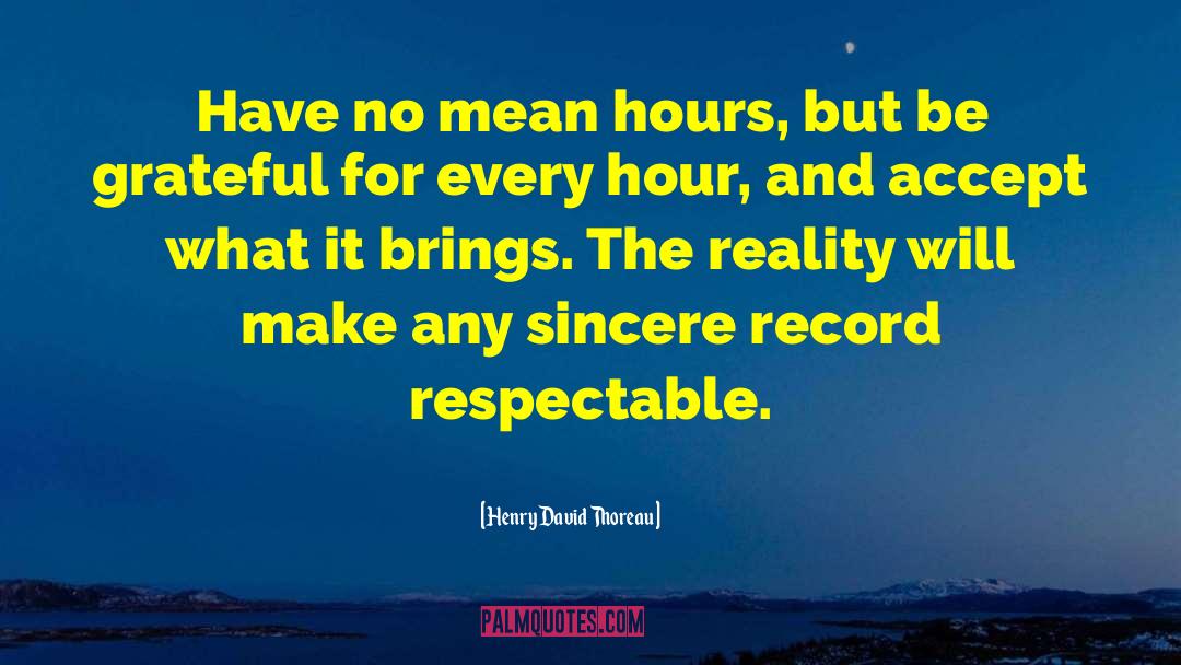 Reality Entertainment quotes by Henry David Thoreau