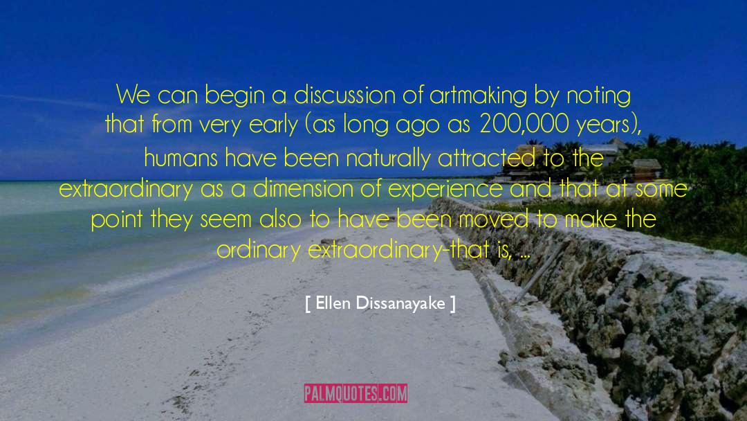 Reality Epistemology quotes by Ellen Dissanayake