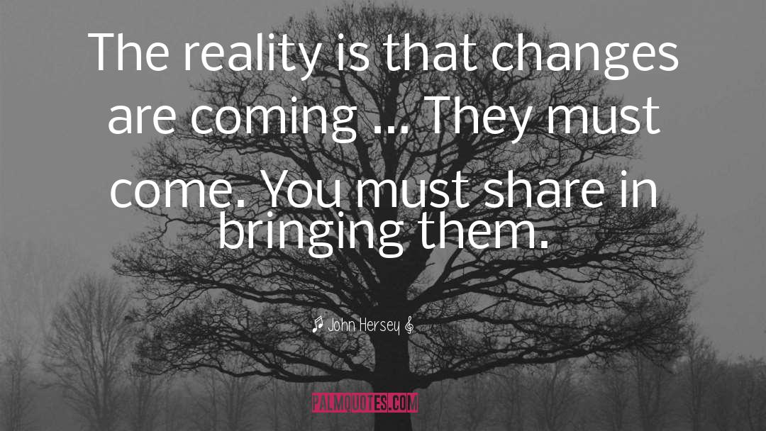Reality Filters quotes by John Hersey