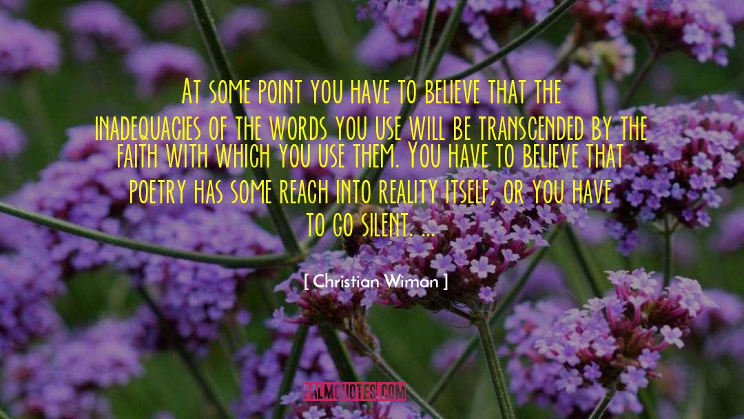 Reality Illusion quotes by Christian Wiman