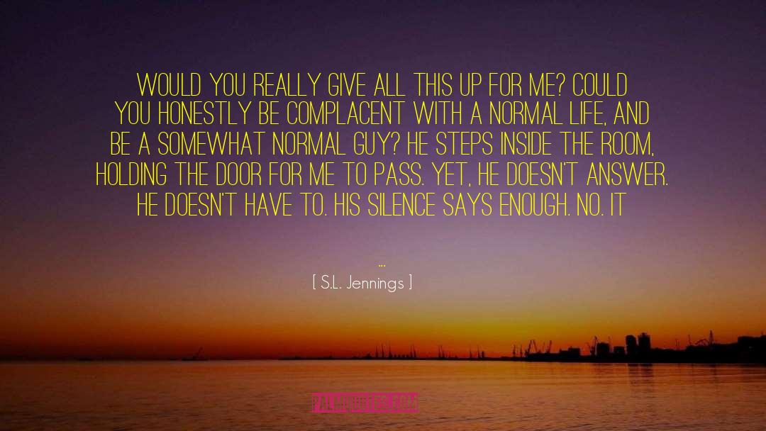 Reality Life quotes by S.L. Jennings