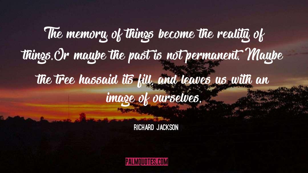 Reality Of Death quotes by Richard Jackson