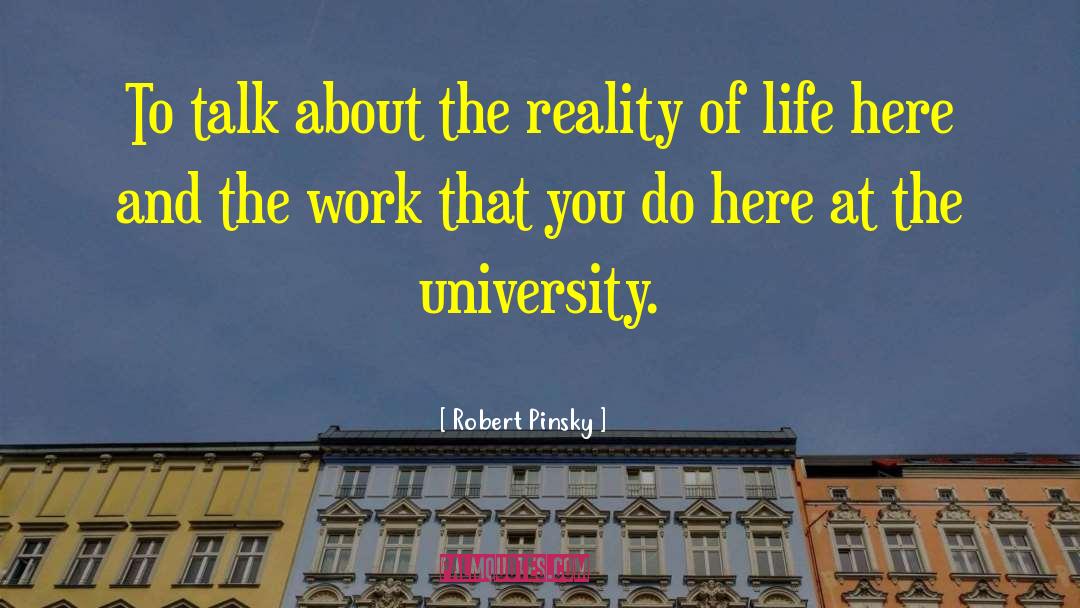Reality Of Life quotes by Robert Pinsky