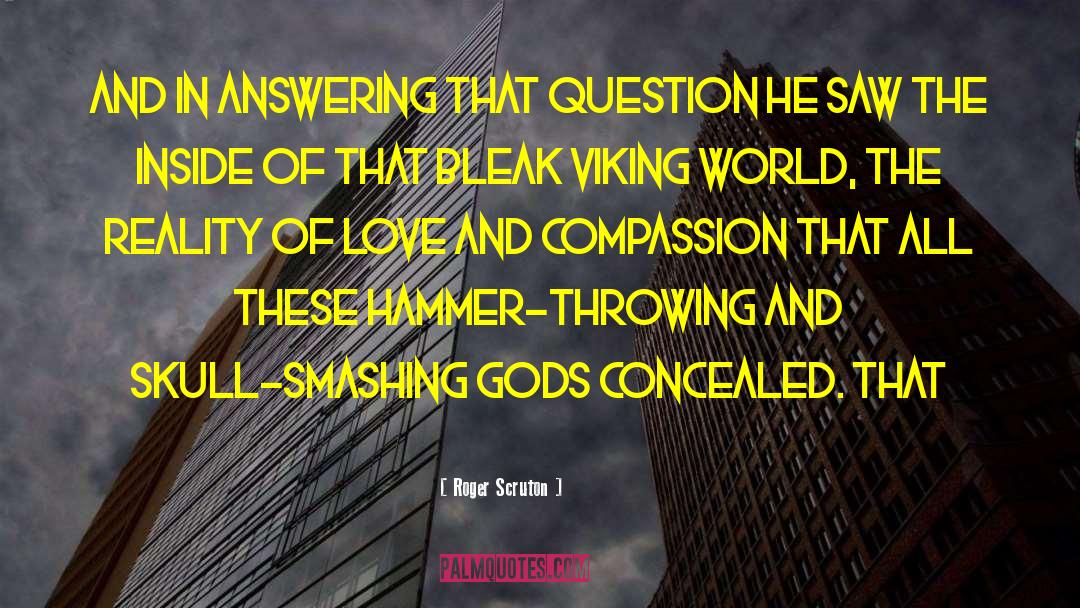 Reality Of Love quotes by Roger Scruton