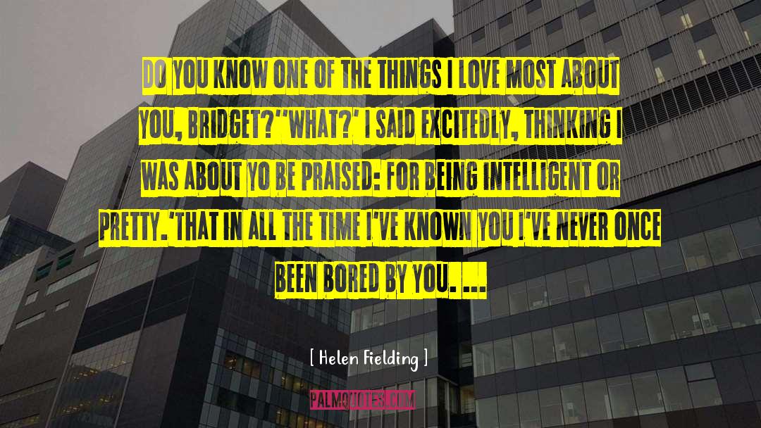 Reality Of Pretty Things quotes by Helen Fielding