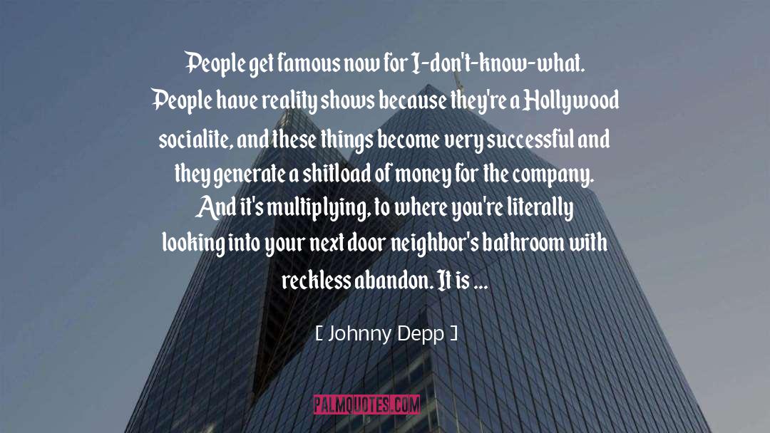Reality Shows quotes by Johnny Depp