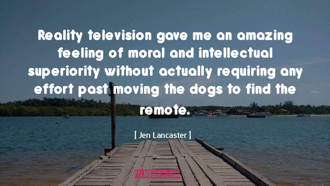 Reality Television quotes by Jen Lancaster