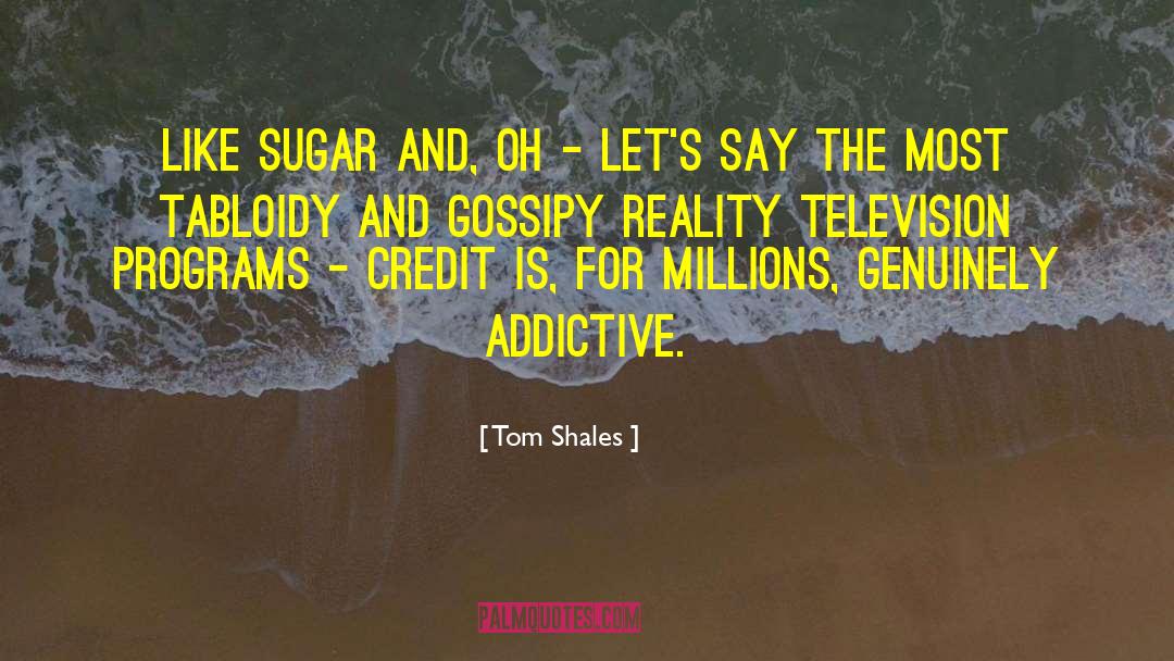 Reality Television quotes by Tom Shales