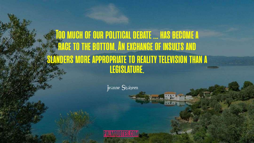 Reality Television quotes by Jeanne Shaheen