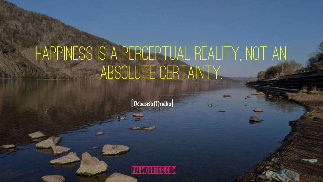 Reality Therapy quotes by Debasish Mridha